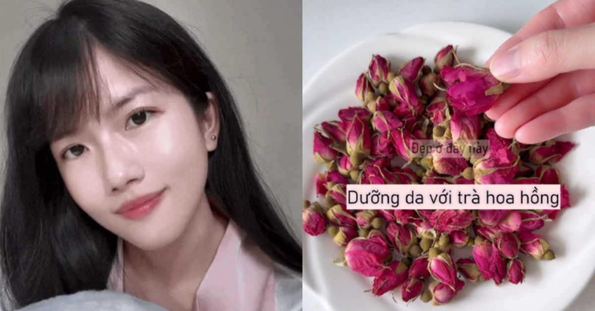 Uống trà hoa hồng đúng cách, 2 tuần sau tôi nhận thấy làn da khác hẳn