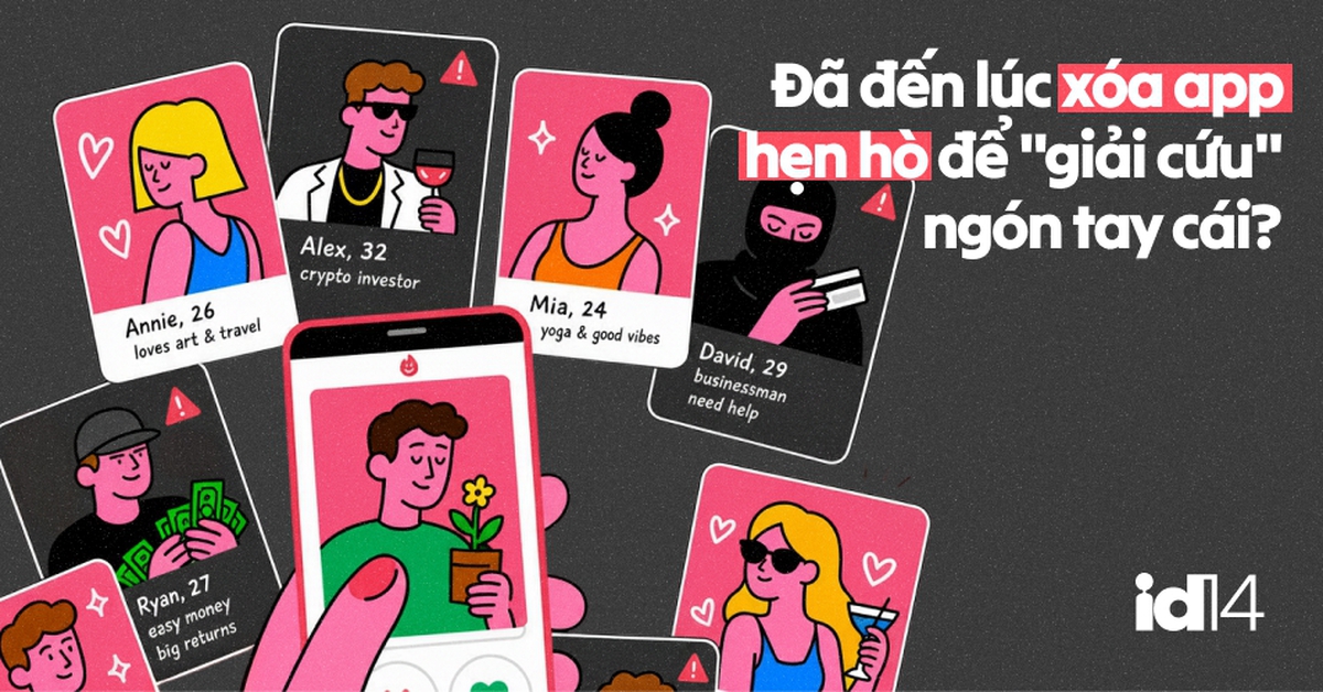 Quẹt trái mỏi tay, quẹt phải gặp lừa đảo: Đã đến lúc xóa app hẹn hò để "giải cứu" ngón tay cái?