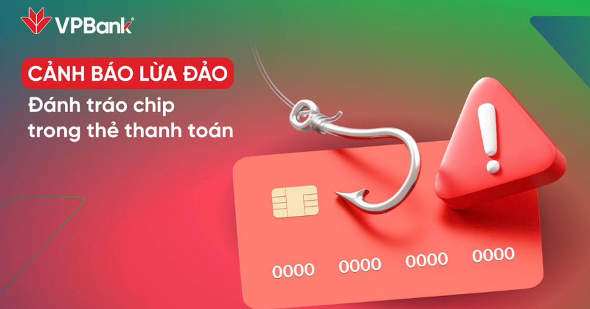 Người dùng VPBank lưu ý: Ngân hàng cảnh báo chiêu lừa đảo mới đặc biệt nguy hiểm