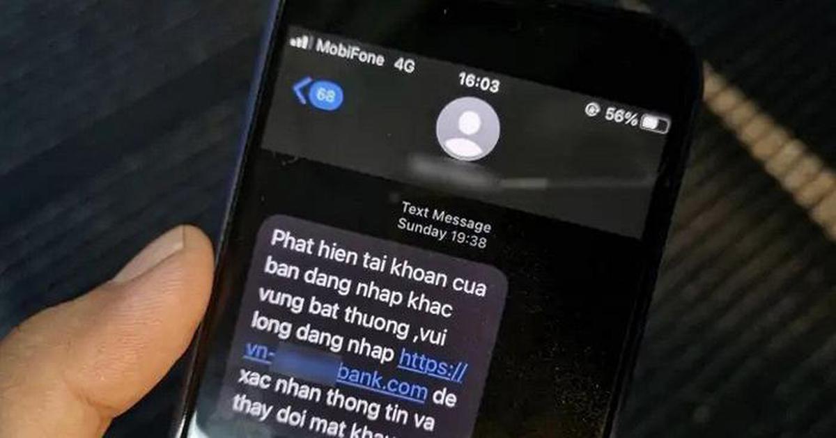 Nhận được tin nhắn này nên xóa ngay lập tức, coi chừng mất sạch tiền trong tài khoản ngân hàng
