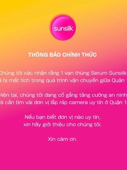 Sunsilk thông báo "mất 1 vạn thùng serum" giữa TP. Hồ Chí Minh