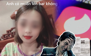 Tưởng tìm được real love trên Tinder, chàng trai cầm bill 6 triệu ngay buổi hẹn đầu tiên mới ngã ngửa vì gặp phải "em gái booking"