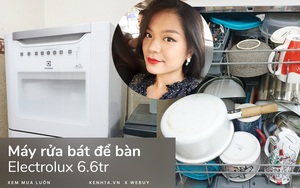 Sắm máy rửa bát Electrolux giá chưa đến 7 triệu, lắp không vừa bếp nhưng cô gái vẫn hài lòng vì dùng quá “ngon”