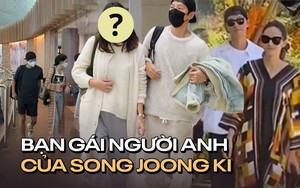 Bạn gái đầu tiên của Song Joong Ki hậu ly hôn: Mỹ nhân người Anh được tài tử cưng chiều, giới thiệu hẳn tại họp báo ở Singapore