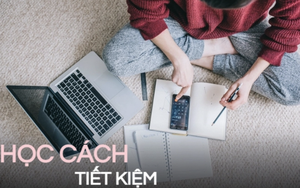 Học phương pháp từ bố, tôi có tiền tiết kiệm mỗi năm mà vẫn sống 1 cuộc đời tao nhã, vui vẻ