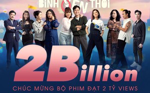 1 bộ phim Việt đạt thành tích khủng 2 tỷ view: Ai bảo đề tài cũ thì không hot?