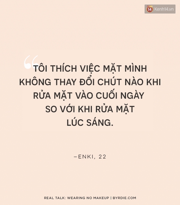 Nghe các cô nàng tiết lộ lý do mình không trang điểm - Ảnh 3.