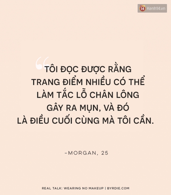 Nghe các cô nàng tiết lộ lý do mình không trang điểm - Ảnh 8.