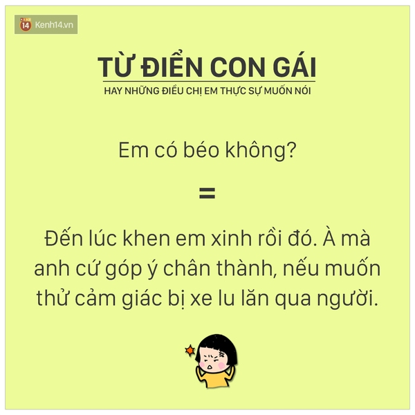 Từ điển con gái: Những điều bạn nghĩ vỡ đầu cũng không thể hiểu nổi! - Ảnh 10.