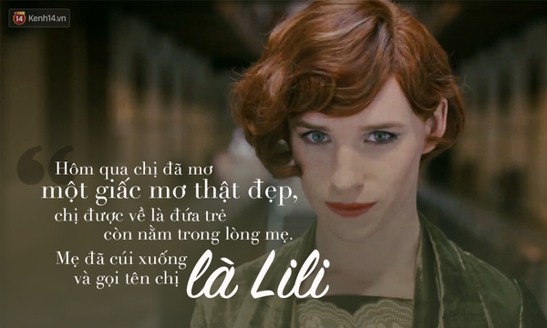 The Danish Girl và những câu thoại làm xúc động lòng người - Ảnh 11.