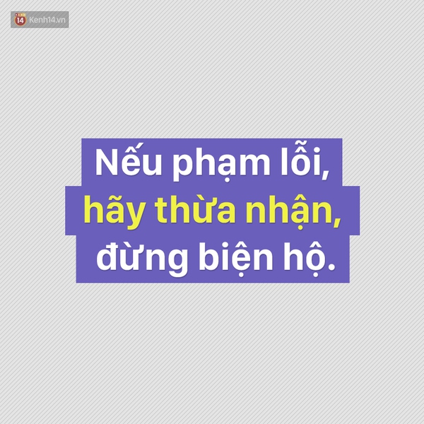 Lu&ocirc;n nhớ 20 quy luật sống c&ograve;n n&agrave;y, cuộc sống của bạn sẽ dễ thở hơn rất nhiều - Ảnh 12.