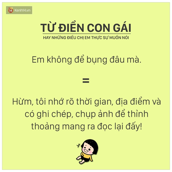 Từ điển con gái: Những điều bạn nghĩ vỡ đầu cũng không thể hiểu nổi! - Ảnh 15.