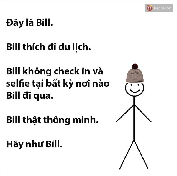 Tr&agrave;o lưu H&atilde;y như Bill đ&atilde; dạy bạn những b&agrave;i học sống ảo n&agrave;o?  - Ảnh 17.