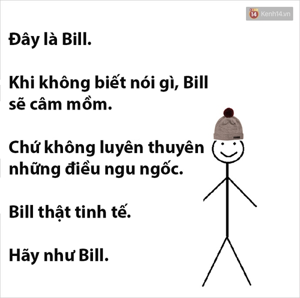 Tr&agrave;o lưu H&atilde;y như Bill đ&atilde; dạy bạn những b&agrave;i học sống ảo n&agrave;o?  - Ảnh 5.