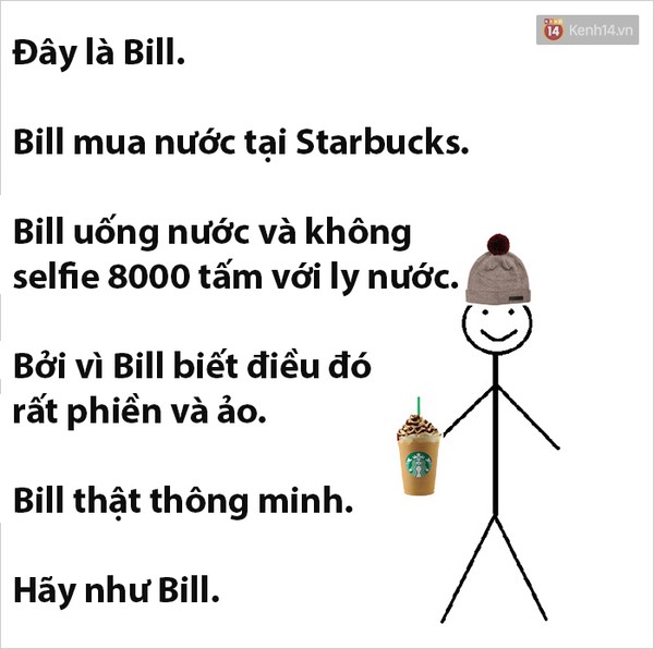 Tr&agrave;o lưu H&atilde;y như Bill đ&atilde; dạy bạn những b&agrave;i học sống ảo n&agrave;o?  - Ảnh 6.