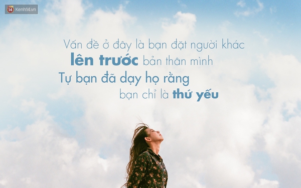 12 c&acirc;u n&oacute;i khiến bạn th&ecirc;m y&ecirc;u ch&iacute;nh bản th&acirc;n m&igrave;nh hơn - Ảnh 8.