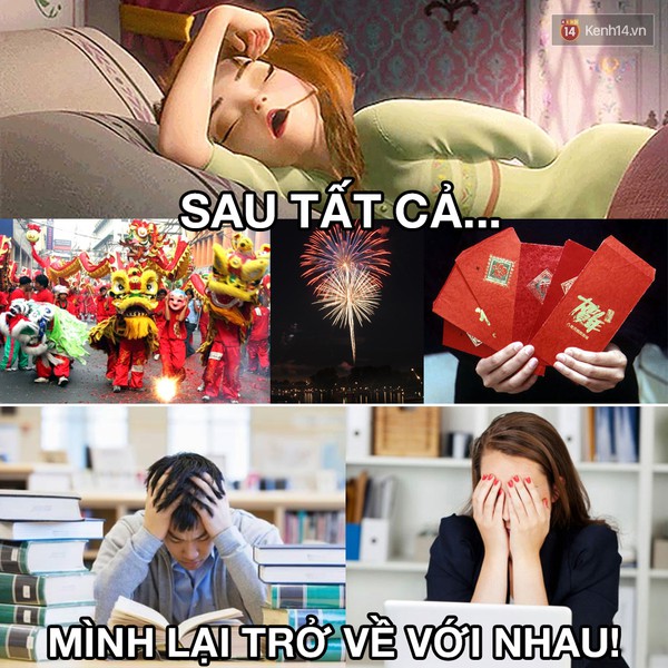 Đ&acirc;y ch&iacute;nh l&agrave; t&acirc;m trạng của ch&uacute;ng ta khi... Hết Tết Rồi! - Ảnh 2.