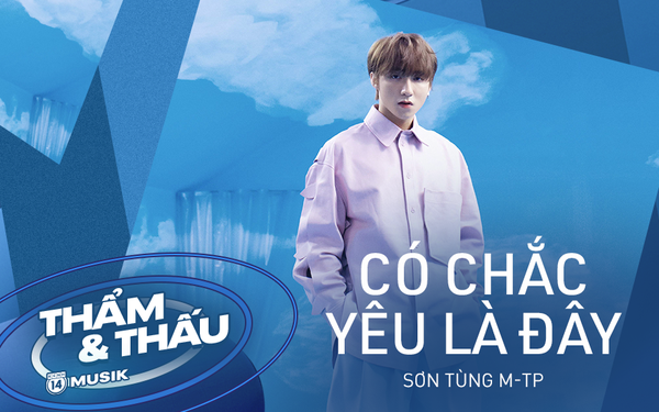 Co Chắc Yeu La đay Sơn Tung M Tp Khi Thoi Khong Con Chạy Theo Xu Hướng Quay Về Với Pop Sẽ Thế Nao