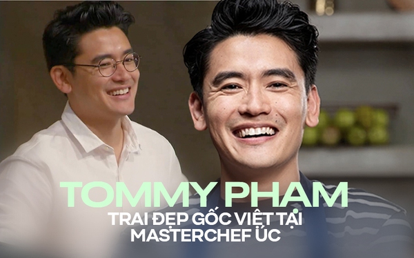 Tommy Phạm - Chàng trai gốc Việt nổi tiếng ở Vua Đầu Bếp Úc với hàng loạt  món ăn Việt Nam