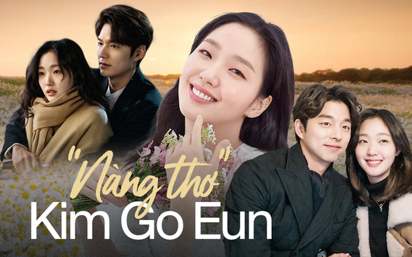 Kim Go Eun: Nàng Thơ Được Lee Min Ho Đối Xử Đặc Biệt, Sao Nữ Hiếm Hoi Có  Tin Đồn Yêu Gong Yoo