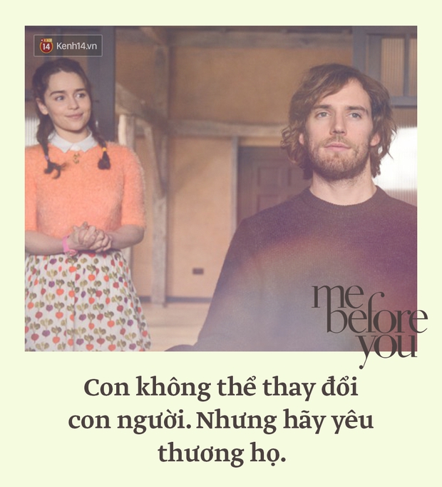 Tan chảy với những câu nói lãng mạn trong Me Before You - Ảnh 10.