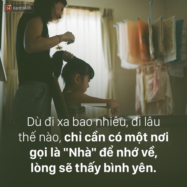 Chỉ cần có một nơi gọi là Nhà để nhớ về, lòng lúc nào cũng sẽ bình yên... - Ảnh 2.