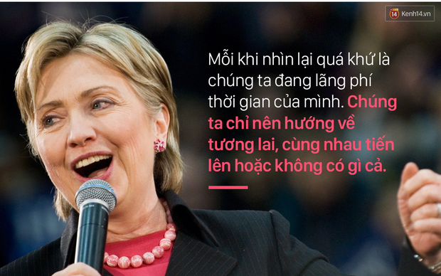 12 câu nói truyền cảm hứng của bà Hillary Clinton - Ảnh 13.