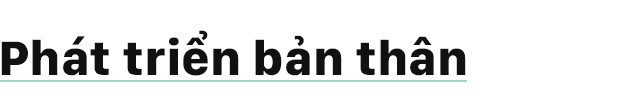 Dành cho những người trẻ tuổi 22 chưa có gì trong tay, cũng chẳng biết phải bắt đầu từ đâu - Ảnh 10.