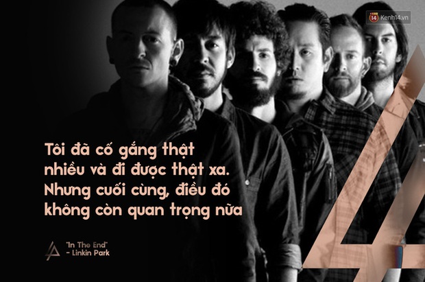 Những câu nói truyền cảm hứng tới bao thế hệ của Chester Bennington - thủ lĩnh huyền thoại của Linkin Park - Ảnh 5.