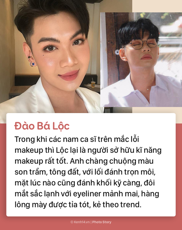 Điểm qua những sao nam Việt chăm chỉ makeup đậm hơn cả các chị em phụ nữ - Ảnh 9.