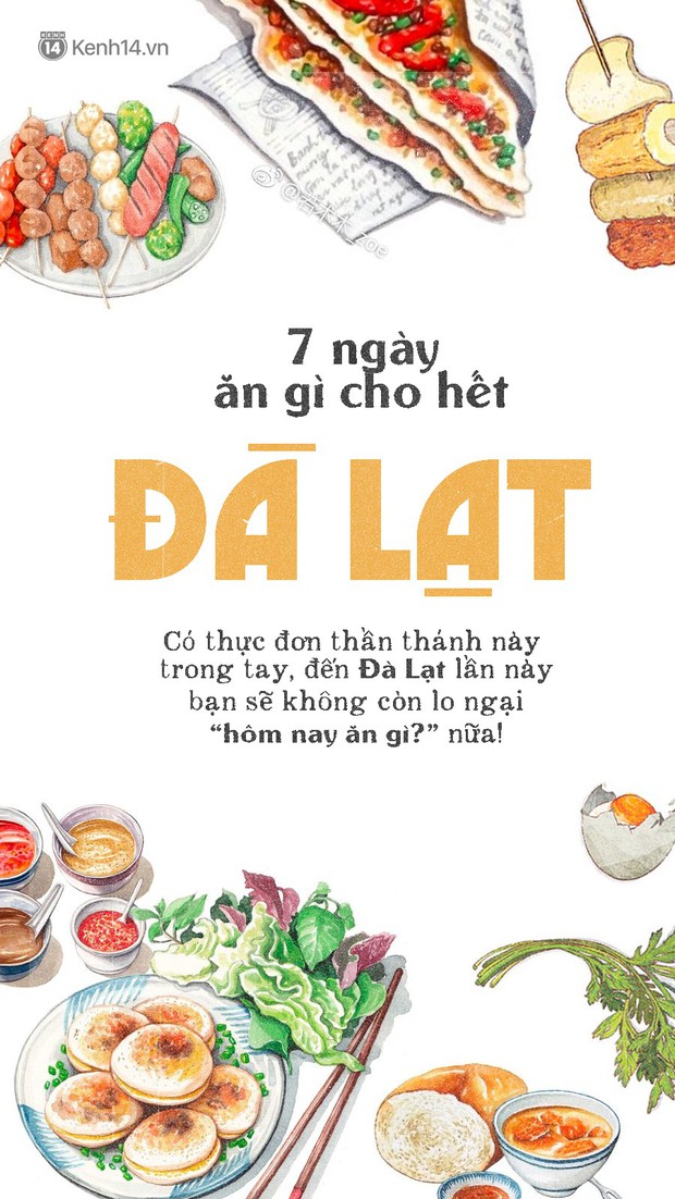 Đã có hẳn cẩm nang 7 ngày ăn ở Đà Lạt đây này, đi chơi chẳng lo phải nghĩ ngợi ăn gì ở đâu nữa - Ảnh 1.