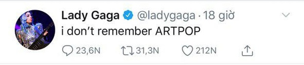 Từng tự tin tung hô Artpop là album của thiên niên kỷ, giờ đây Lady Gaga tuyên bố giả vờ quên luôn album này vì flop quá thảm thương! - Ảnh 1.