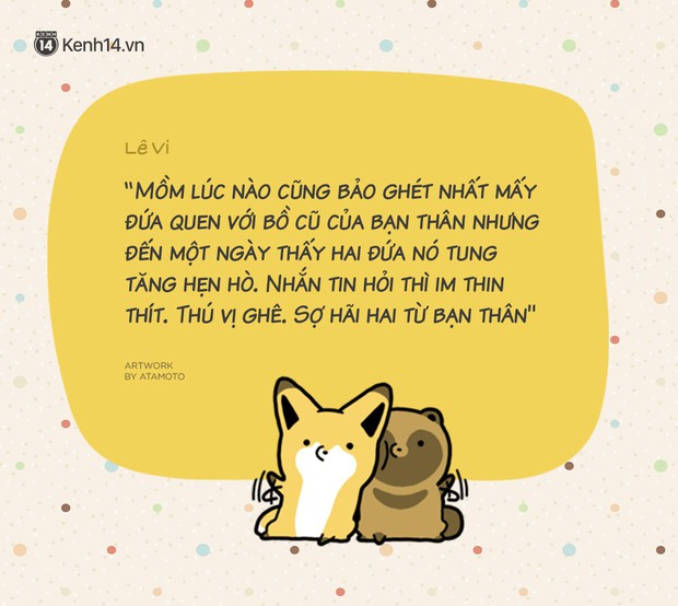 Gửi bạn thân: Tình nghĩa mấy nhưng nếu cứ cư xử lạ lùng thế này thì đã đến lúc nghỉ chơi rồi nhé - Ảnh 5.