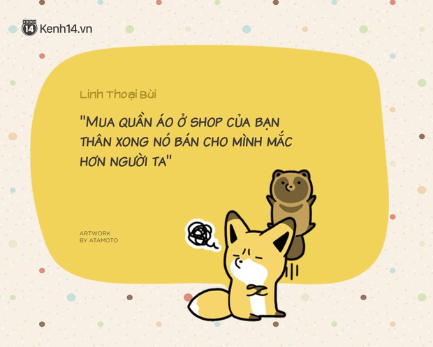 Gửi bạn thân: Tình nghĩa mấy nhưng nếu cứ cư xử lạ lùng thế này thì đã đến lúc nghỉ chơi rồi nhé - Ảnh 19.