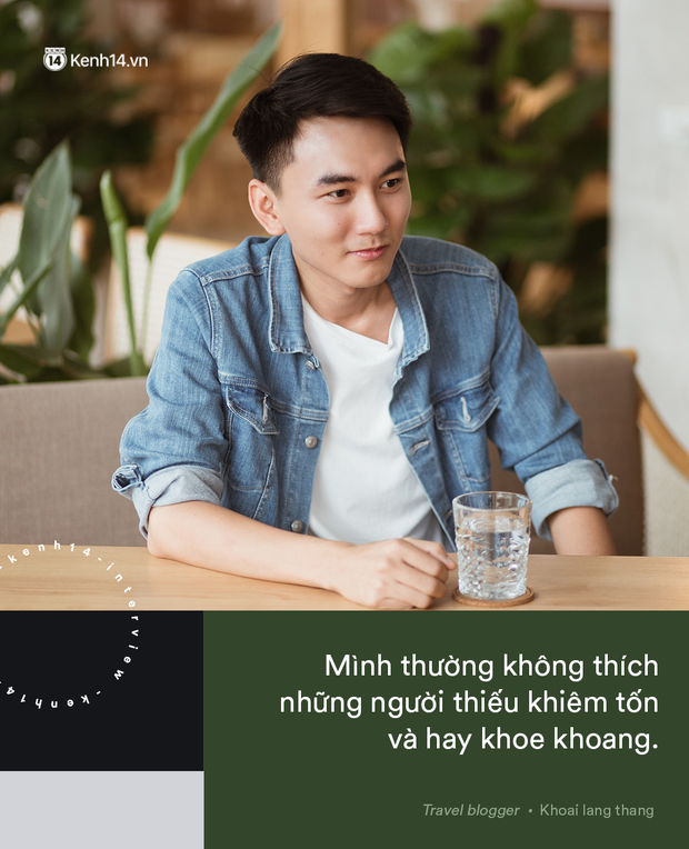 Blogger điển trai Khoai Lang Thang tiết lộ từng bị lừa tiền năm 18 tuổi, giàu hơn rất nhiều khi bỏ nghề kỹ sư để làm du lịch - Ảnh 5.