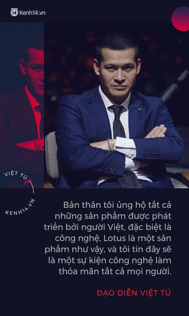 Đạo diễn Việt Tú hé lộ những thông tin nóng hổi về buổi ra mắt MXH Lotus: Đây sẽ là sự kiện công nghệ làm thỏa mãn tất cả mọi người! - Ảnh 1.