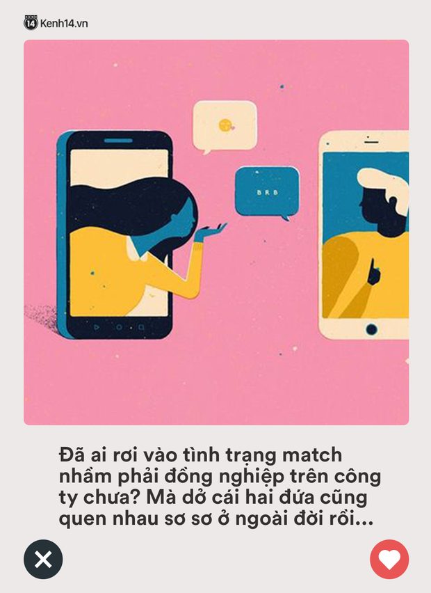 Loạt tình huống siêu khó xử ai cũng từng gặp phải khi chơi Tinder: Những lúc thế này có nhiều nụ cười tự tin thì toang vẫn hoàn toang! - Ảnh 5. Loạt tình huống siêu khó xử ai cũng từng gặp phải khi chơi Tinder: Những lúc thế này có nhiều nụ cười tự tin thì toang vẫn hoàn toang! - Ảnh 5.