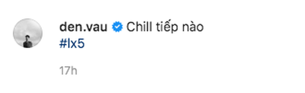 Vừa hé lộ sương sương ca khúc mới, Đen Vâu đã khiến fan thốt lên ối giời ơi vì quá chill! - Ảnh 2. Vừa hé lộ sương sương ca khúc mới, Đen Vâu đã khiến fan thốt lên ối giời ơi vì quá chill! - Ảnh 2.