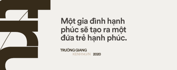 Trường Giang: Không phải vì scandal hay vì có con nên phải trưởng thành, mà vì đã đến lúc suy nghĩ mình phải chín thôi! - Ảnh 12.