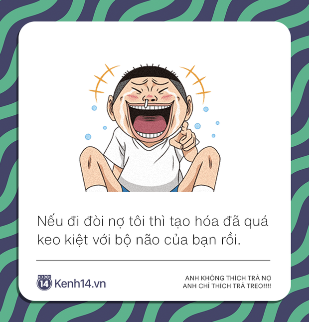 Muôi kiểu trả treo của con nợ thế hệ mới: Không đòi được tiền đã đành, nghe xong còn muốn sang chấn tâm lý luôn - Ảnh 11.