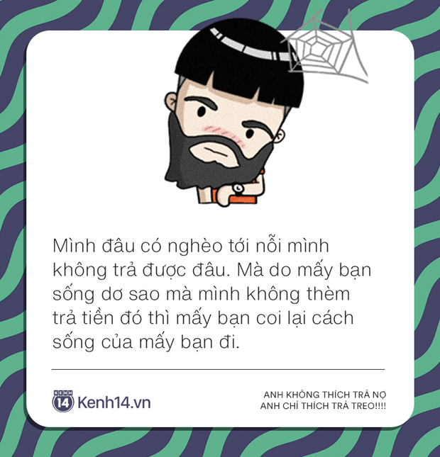 Muôi kiểu trả treo của con nợ thế hệ mới: Không đòi được tiền đã đành, nghe xong còn muốn sang chấn tâm lý luôn - Ảnh 19.