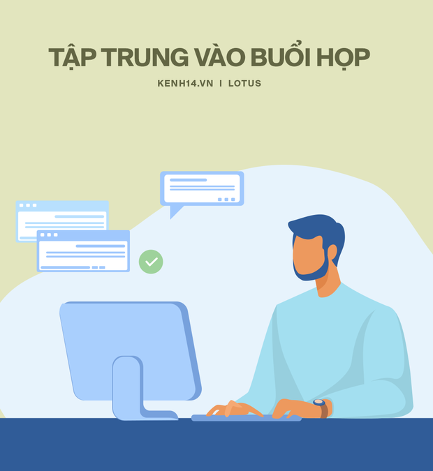 Những điều nên và không nên khi họp online - Ảnh 5. Những điều nên và không nên khi họp online - Ảnh 5.