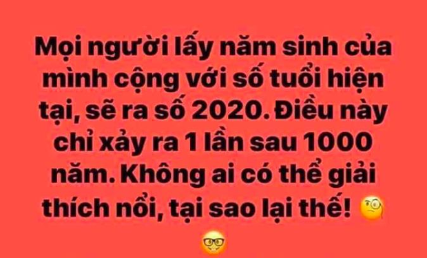 Chuyên gia lý giải phép tính kì lạ cộng tuổi nào cũng ra năm 2020 - Ảnh 1.