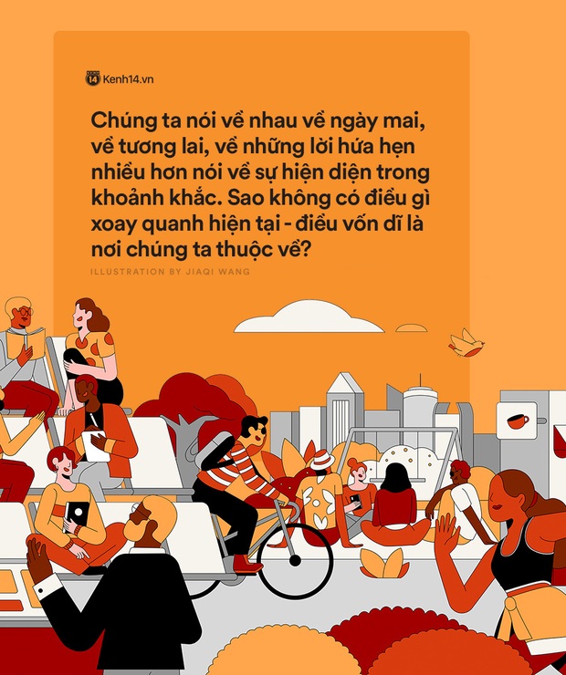 Chánh niệm là gì: Sống trong từng khoảnh khắc hiện tại, chấp nhận cả những hạnh phúc và sự tổn thương để thấy bình yên - Ảnh 3.