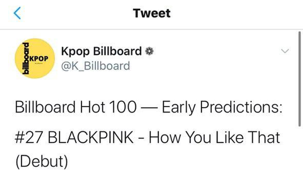 Dự đoán thứ hạng debut How You Like That trên Billboard: Người cho rằng BLACKPINK sẽ phá kỉ lục, kẻ đưa ra vị trí thấp tè làm fan hoang mang - Ảnh 3. Dự đoán thứ hạng debut How You Like That trên Billboard: Người cho rằng BLACKPINK sẽ phá kỉ lục, kẻ đưa ra vị trí thấp tè làm fan hoang mang - Ảnh 3.