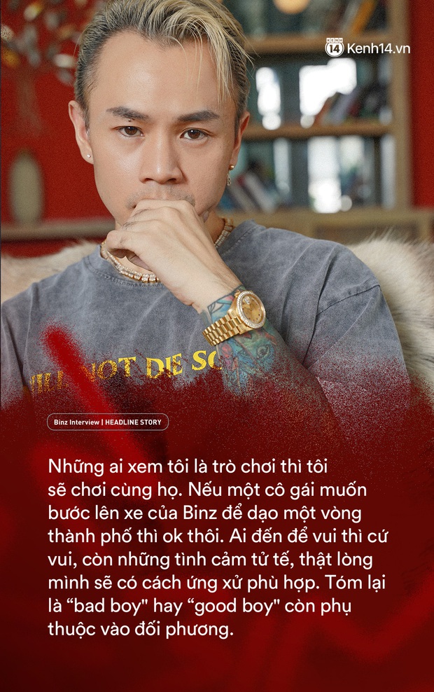 Binz: Tôi giống như con ngựa hoang, ai xem tôi như trò chơi thì tôi sẽ chơi cùng họ - Ảnh 11. Binz: Tôi giống như con ngựa hoang, ai xem tôi như trò chơi thì tôi sẽ chơi cùng họ - Ảnh 11.