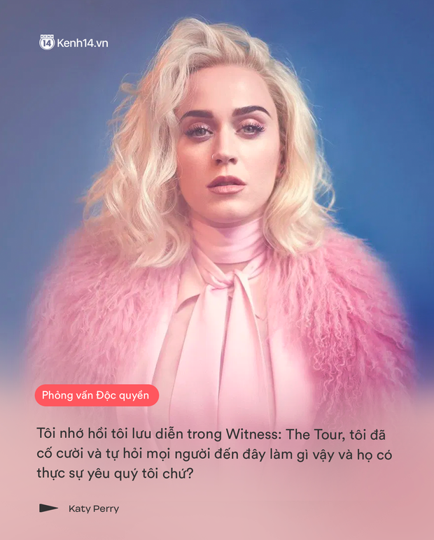 Phỏng vấn Katy Perry: Người đầu tiên nghe album mới là con riêng của Orlando Bloom, không bao giờ có chuyện hủy show vào phút chót! - Ảnh 8. Phỏng vấn Katy Perry: Người đầu tiên nghe album mới là con riêng của Orlando Bloom, không bao giờ có chuyện hủy show vào phút chót! - Ảnh 8.