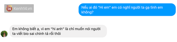 1001 phản ứng của dân tình khi bị hỏi: Hi em có phải là gạ tình không? - Ảnh 16. 1001 phản ứng của dân tình khi bị hỏi: Hi em có phải là gạ tình không? - Ảnh 16.