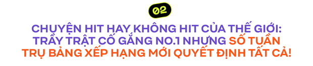 Hit – Khái niệm mơ hồ, tùy tâm của thị trường nhạc Việt? - Ảnh 10.