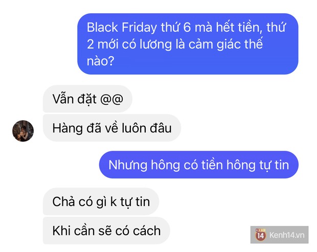 Black Friday sale ầm ầm nhưng mãi thứ 2 mới có lương là cảm giác ra sao? - Ảnh 11.